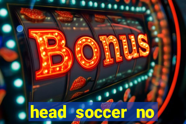 head soccer no click jogos