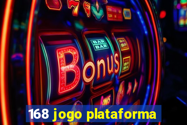 168 jogo plataforma