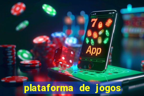 plataforma de jogos bet app