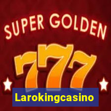 Larokingcasino