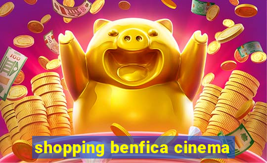 shopping benfica cinema