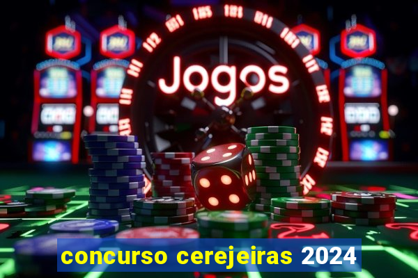 concurso cerejeiras 2024