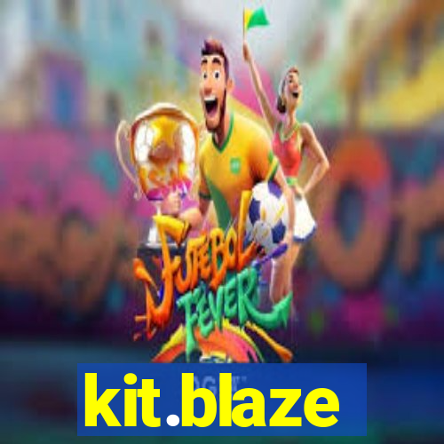 kit.blaze