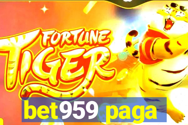 bet959 paga