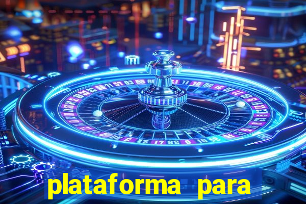 plataforma para ganhar dinheiro sem depositar