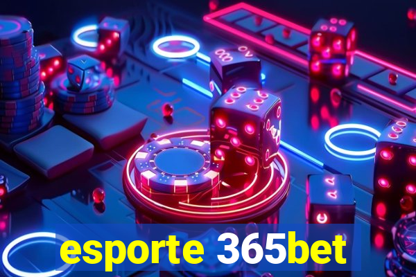 esporte 365bet