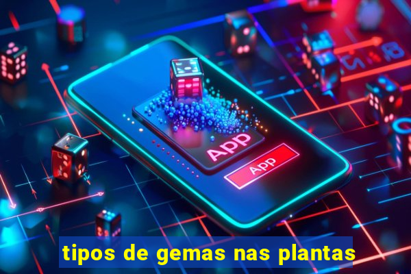 tipos de gemas nas plantas