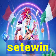 setewin