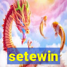 setewin