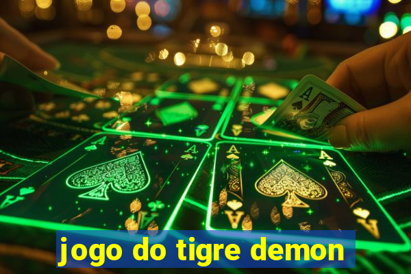 jogo do tigre demon