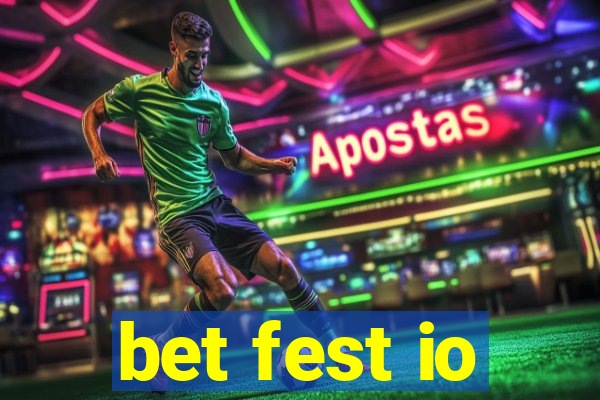 bet fest io