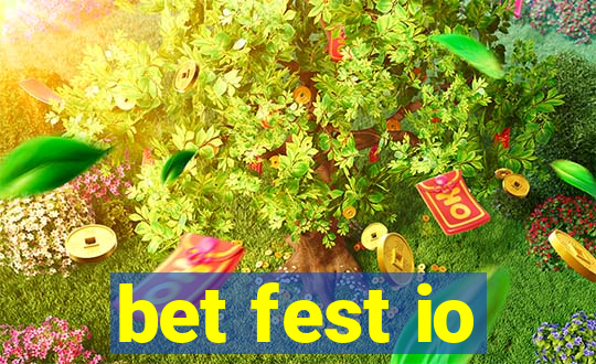 bet fest io