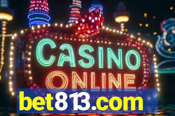 bet813.com