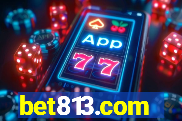 bet813.com