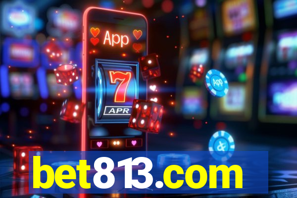 bet813.com