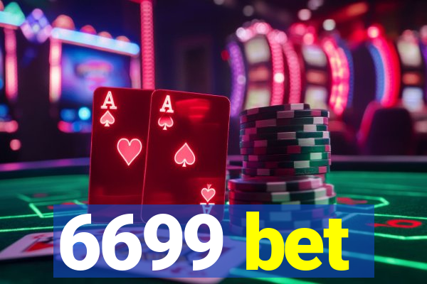 6699 bet