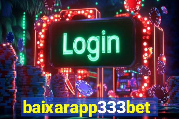 baixarapp333bet