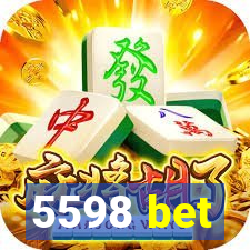 5598 bet