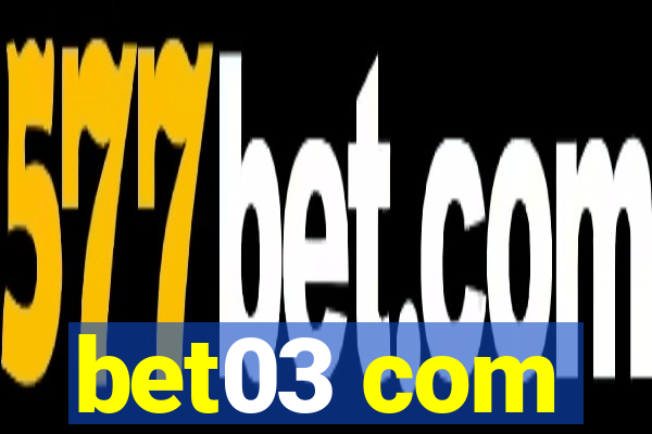 bet03 com