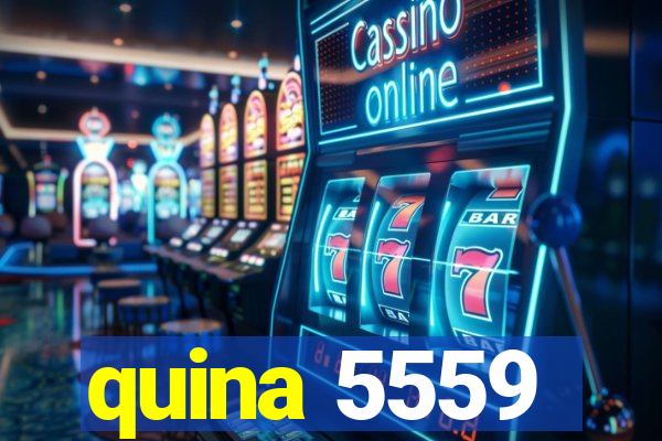 quina 5559