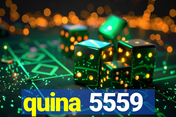 quina 5559