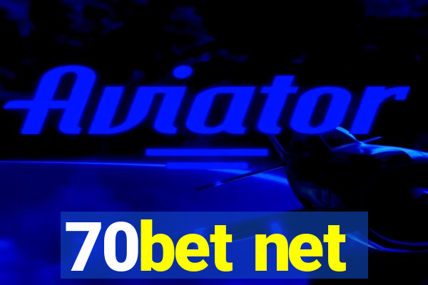 70bet net