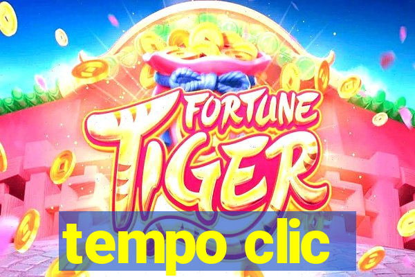 tempo clic