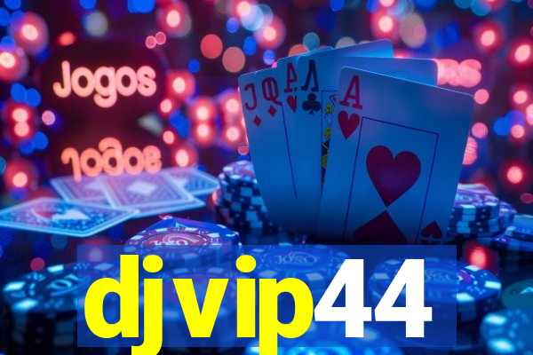 djvip44