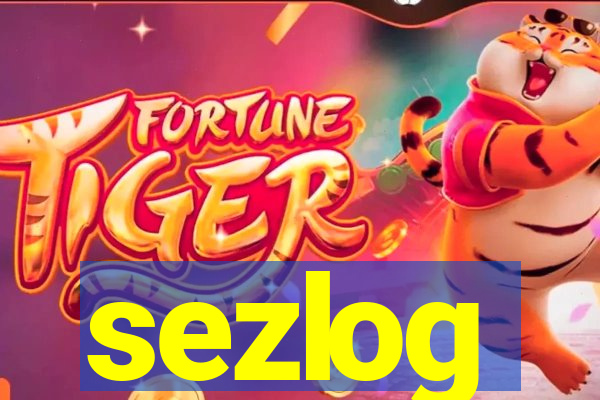 sezlog