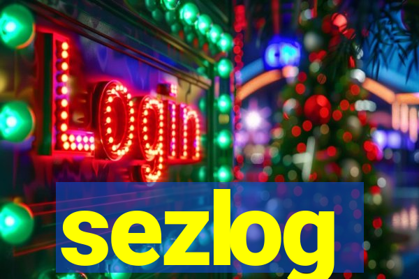 sezlog