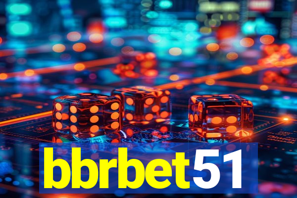 bbrbet51