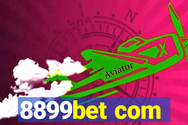 8899bet com