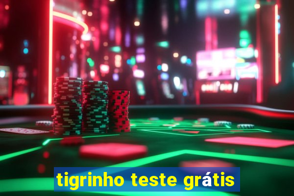 tigrinho teste grátis