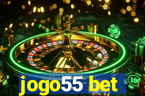 jogo55 bet