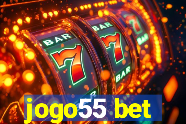 jogo55 bet