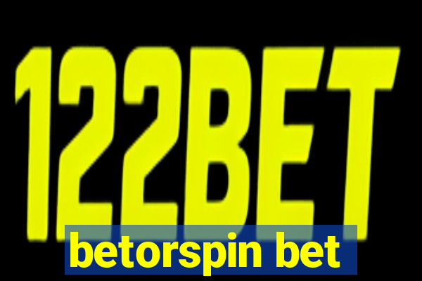 betorspin bet