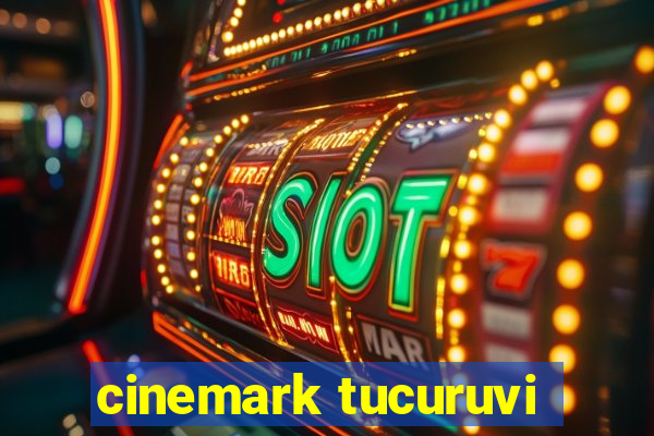 cinemark tucuruvi