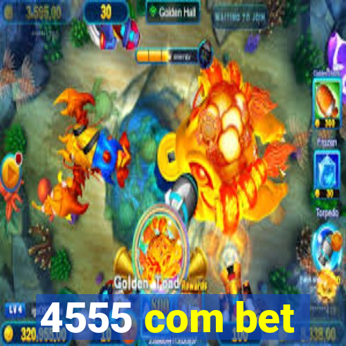 4555 com bet