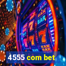 4555 com bet