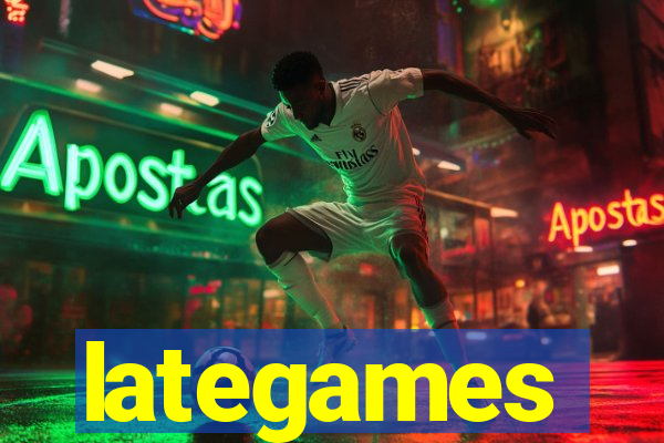 lategames