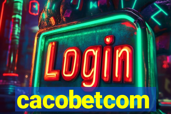 cacobetcom