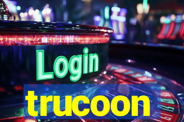 trucoon