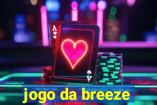 jogo da breeze