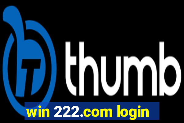 win 222.com login