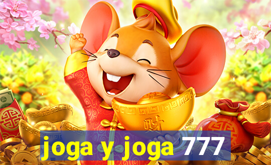 joga y joga 777