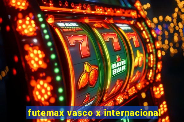 futemax vasco x internacional