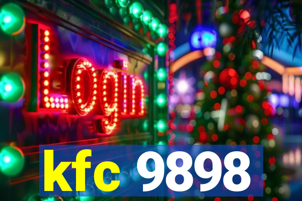 kfc 9898