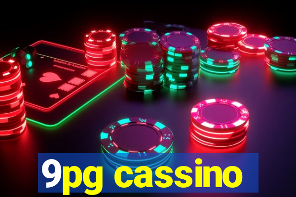 9pg cassino