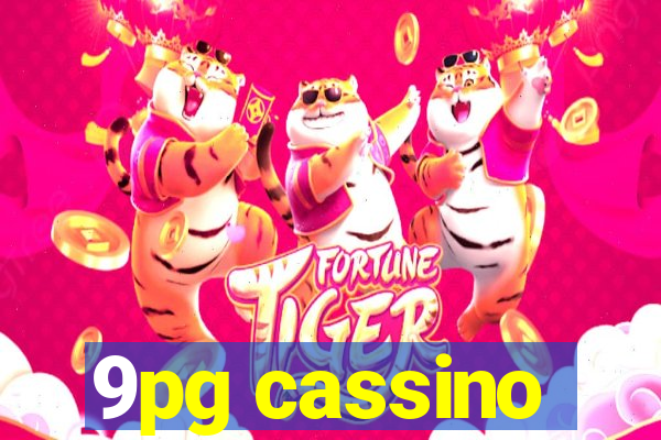 9pg cassino