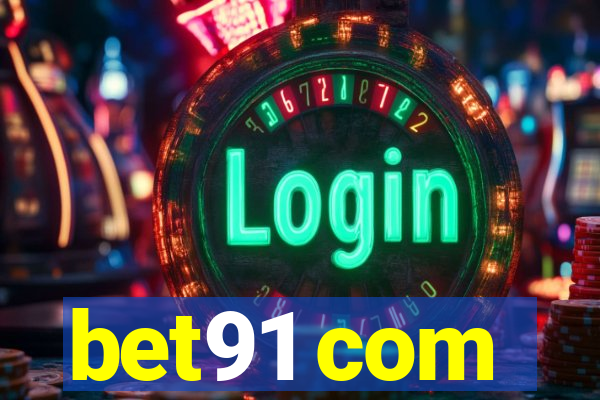 bet91 com